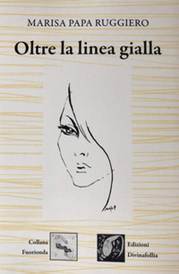 Oltre la linea gialla - Librerie.coop Oltre la linea gialla - Librerie.coop