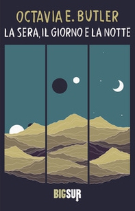La sera, il giorno e la notte - Librerie.coop