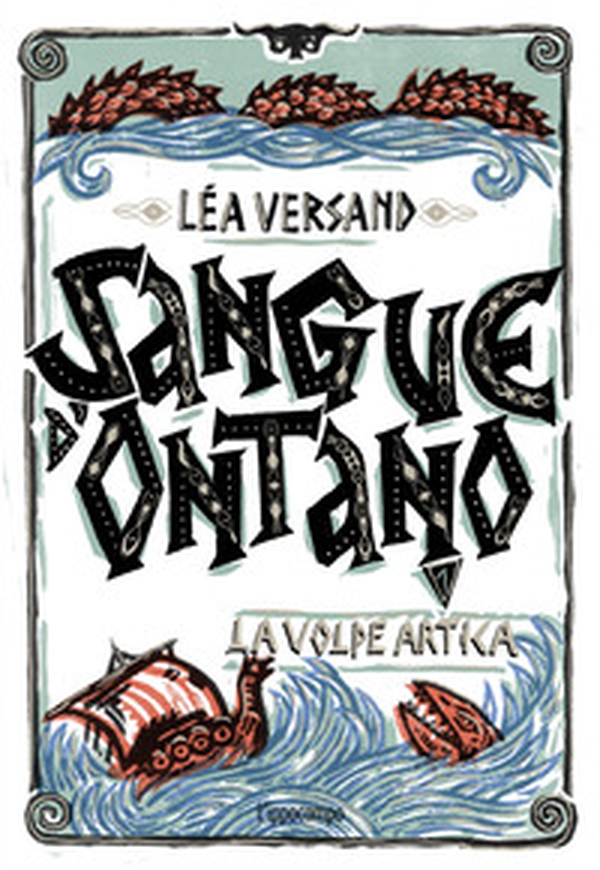 La volpe artica. Sangue d'ontano - Vol. 1 - Librerie.coop La volpe artica. Sangue d'ontano - Vol. 1 - Librerie.coop