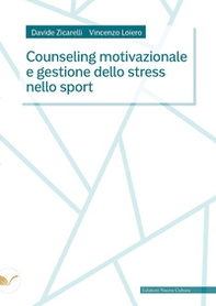 Counseling motivazionale e gestione dello stress nello sport - Librerie.coop