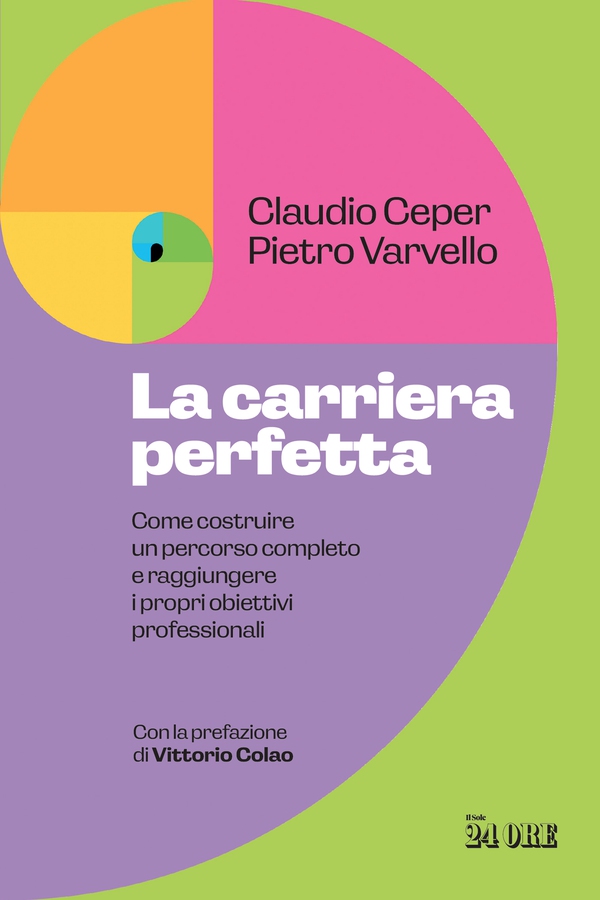 La carriera perfetta - Librerie.coop La carriera perfetta - Librerie.coop