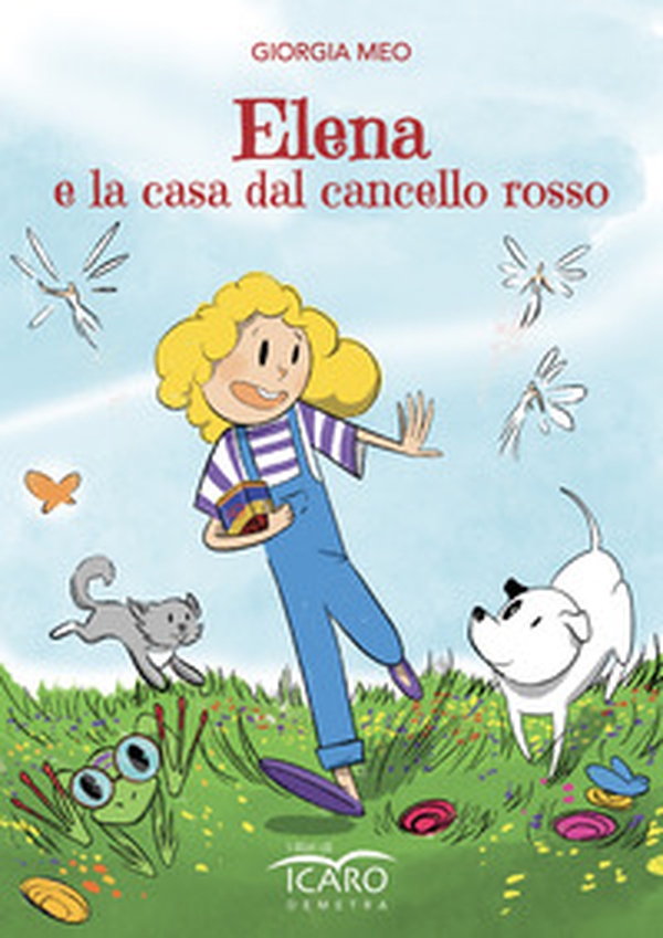 Elena e la casa dal cancello rosso - Librerie.coop Elena e la casa dal cancello rosso - Librerie.coop
