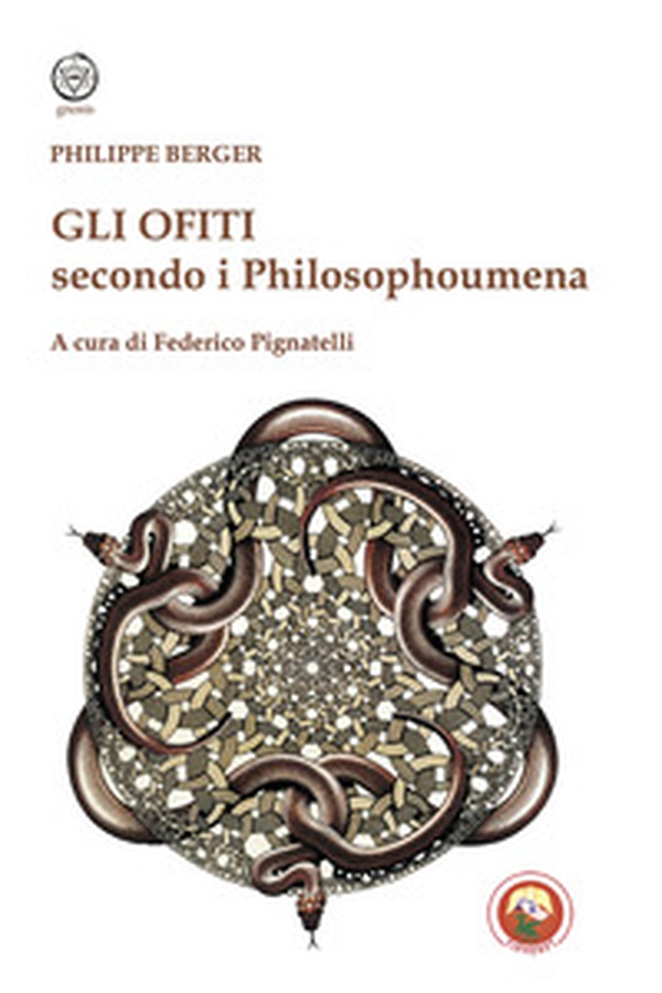 Gli Ofiti secondo i Philosophoumena - Librerie.coop Gli Ofiti secondo i Philosophoumena - Librerie.coop