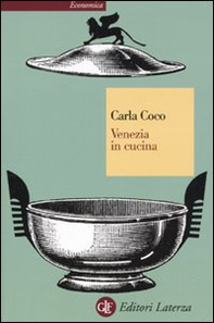 Venezia in cucina - Librerie.coop