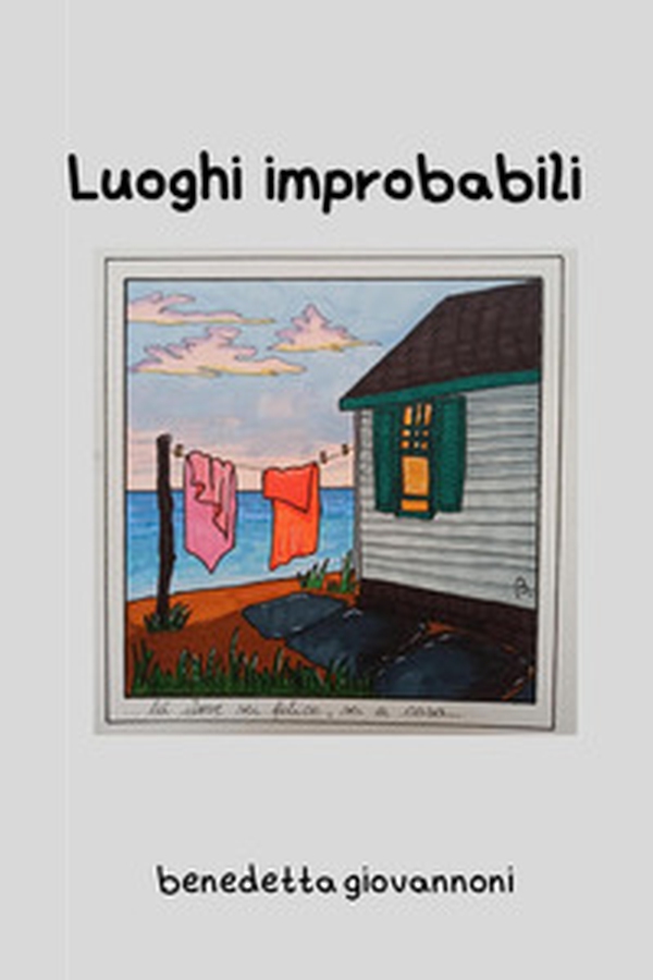 Luoghi improbabili - Librerie.coop Luoghi improbabili - Librerie.coop