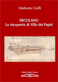 Ercolano. La riscoperta di Villa dei Papiri - Librerie.coop