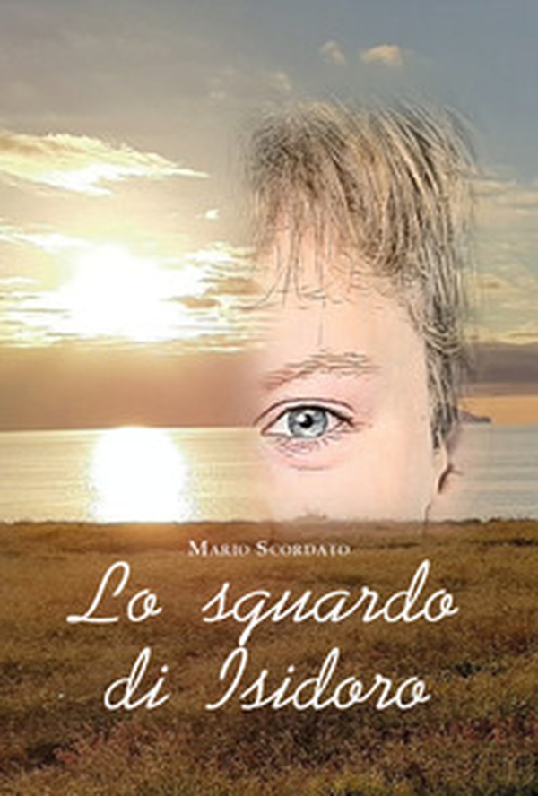 Lo sguardo di Isidoro - Librerie.coop Lo sguardo di Isidoro - Librerie.coop