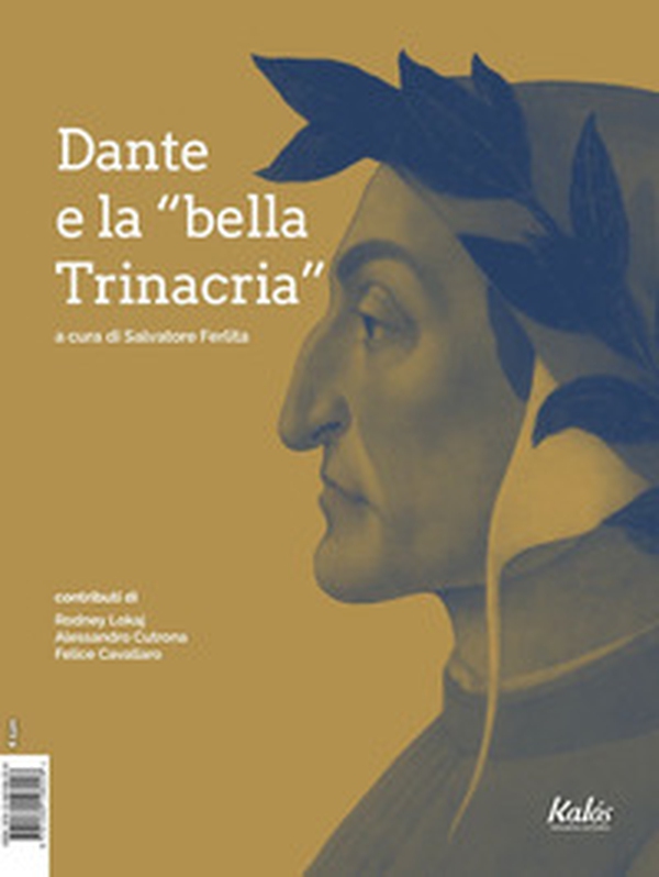 Dante e la «bella Trinacria» - Librerie.coop Dante e la «bella Trinacria» - Librerie.coop