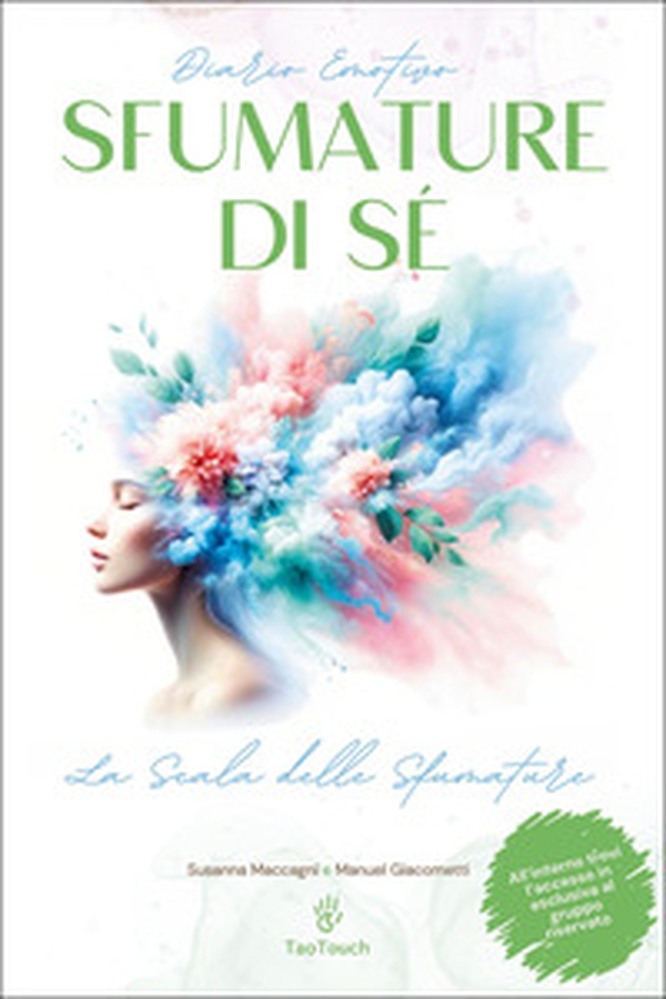 Diario emotivo. «Sfumature di sè: la scala delle sfumature» - Librerie.coop Diario emotivo. «Sfumature di sè: la scala delle sfumature» - Librerie.coop