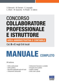 Concorso collaboratore professionale e istruttore area amministrativa e contabile Cat. B e C negli Enti locali. Manuale completo - Librerie.coop
