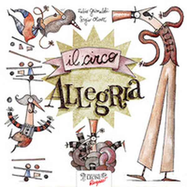 Il circo allegria - Librerie.coop Il circo allegria - Librerie.coop
