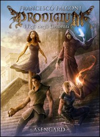 I figli degli elementi. Prodigium - Librerie.coop