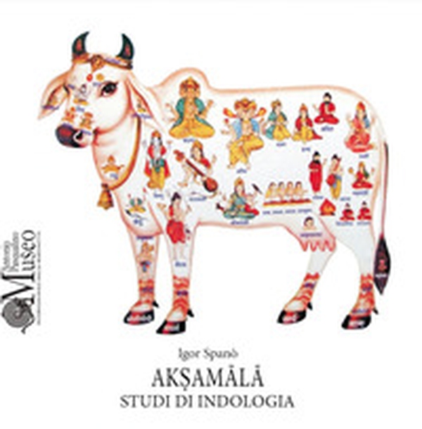 Aksamala. Studi di Indologia - Librerie.coop Aksamala. Studi di Indologia - Librerie.coop