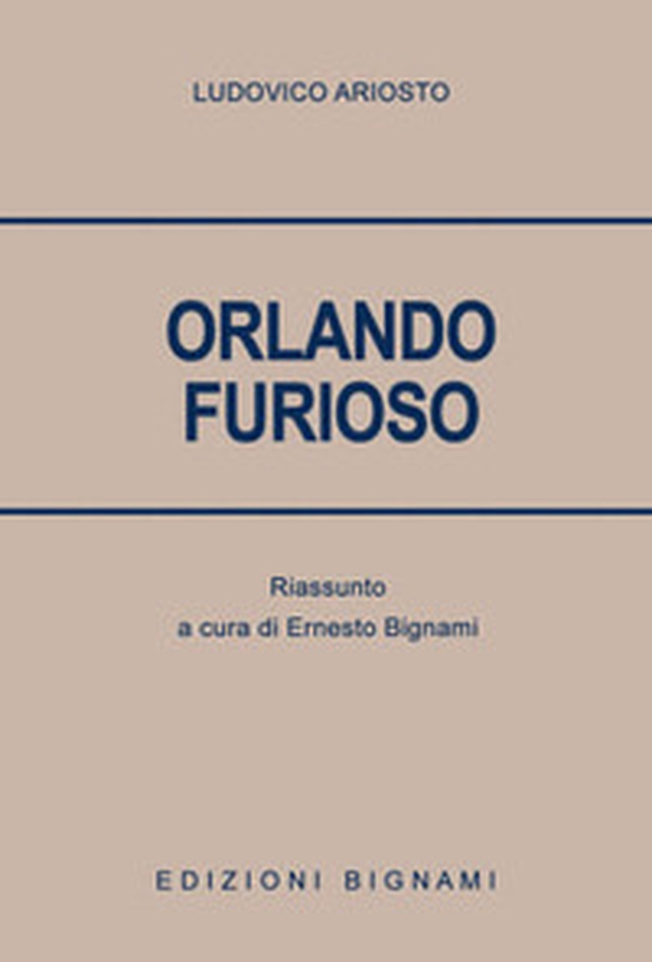 Orlando furioso. Riassunto - Librerie.coop Orlando furioso. Riassunto - Librerie.coop