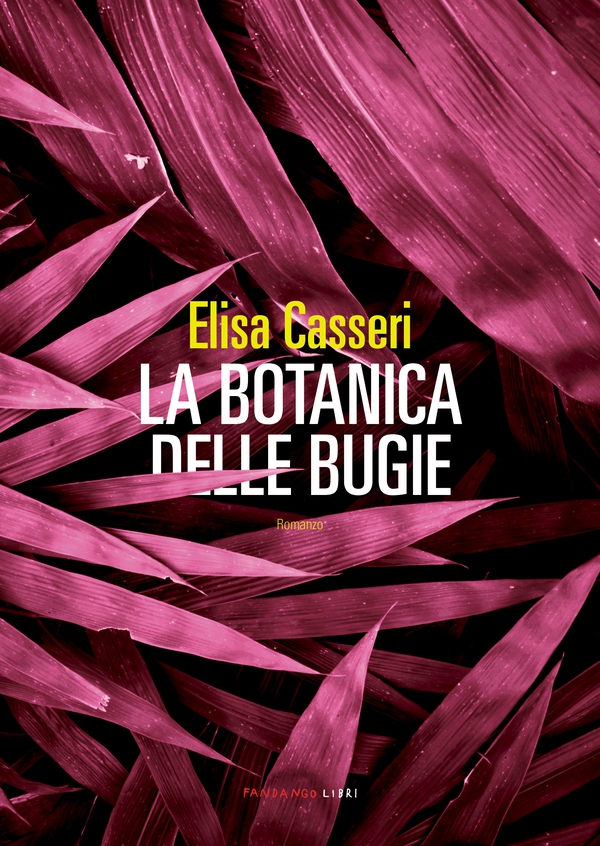 La botanica delle bugie - Librerie.coop