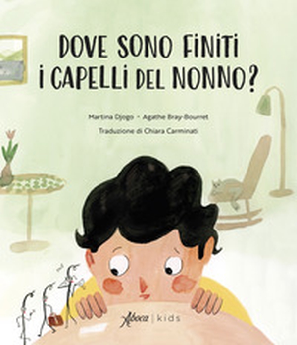 Dove sono finiti i capelli del nonno? - Librerie.coop Dove sono finiti i capelli del nonno? - Librerie.coop