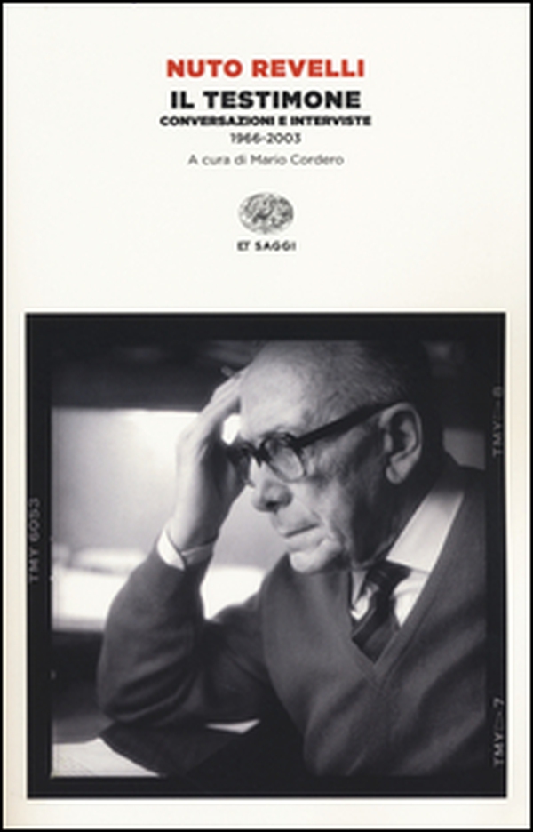 Il testimone. Conversazioni e interviste (1966-2003) - Librerie.coop Il testimone. Conversazioni e interviste (1966-2003) - Librerie.coop
