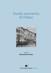 Guida narrativa di Udine - Librerie.coop