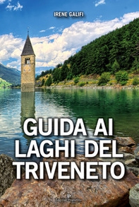 Guida ai laghi del Triveneto - Librerie.coop