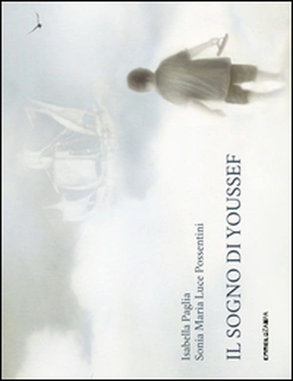 Il sogno di Youssef - Librerie.coop Il sogno di Youssef - Librerie.coop