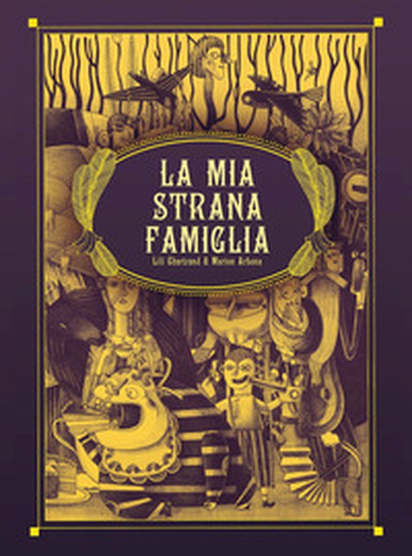 La mia strana famiglia - Librerie.coop La mia strana famiglia - Librerie.coop