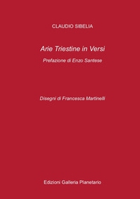 Arie triestine in versi - Librerie.coop