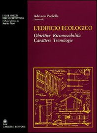 L'edificio ecologico. Obiettivi, riconoscibilità, caratteri, tecnologie - Librerie.coop L'edificio ecologico. Obiettivi, riconoscibilità, caratteri, tecnologie - Librerie.coop