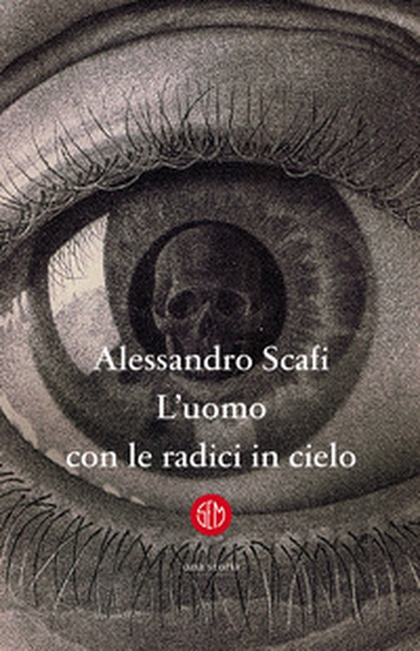 L'uomo con le radici in cielo - Librerie.coop L'uomo con le radici in cielo - Librerie.coop