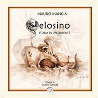 Pelosino. Storia di un serpente - Librerie.coop