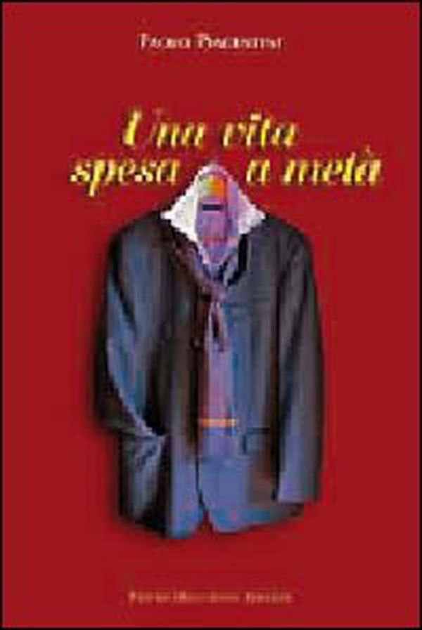 Una vita spesa a metà - Librerie.coop Una vita spesa a metà - Librerie.coop