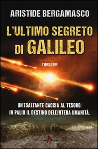 L'ultimo segreto di Galileo - Librerie.coop