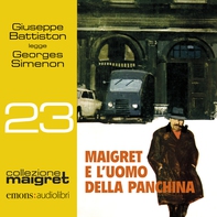 Maigret e l'uomo della panchina - Librerie.coop Maigret e l'uomo della panchina - Librerie.coop