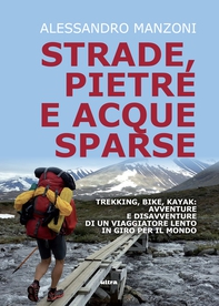 Strade, pietre e acque sparse - Librerie.coop Strade, pietre e acque sparse - Librerie.coop