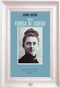 Santa Teresa di Lisieux - Librerie.coop