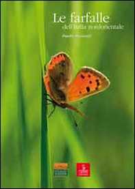 Le farfalle dell'Italia nordorientale. Guida al riconoscimento - Librerie.coop