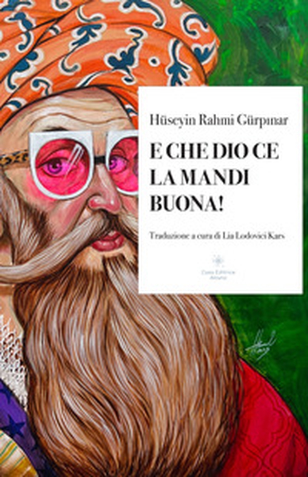 E che Dio ce la mandi buona! - Librerie.coop E che Dio ce la mandi buona! - Librerie.coop