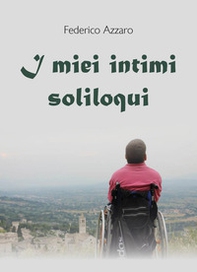 I miei intimi soliloqui - Librerie.coop