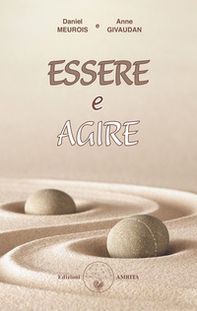 Essere e agire - Librerie.coop Essere e agire - Librerie.coop