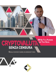 Cryptovaluta senza censura - Librerie.coop