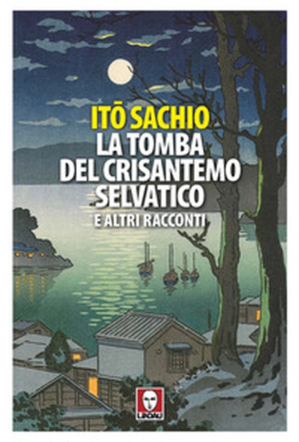 La tomba del crisantemo selvatico e altri racconti - Librerie.coop La tomba del crisantemo selvatico e altri racconti - Librerie.coop