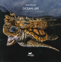 Ocean life. A journey beneath the sea - Librerie.coop