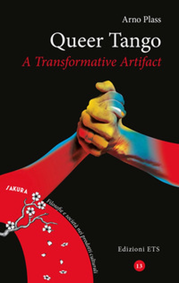 Queer tango. A transformative artifact - Librerie.coop Queer tango. A transformative artifact - Librerie.coop