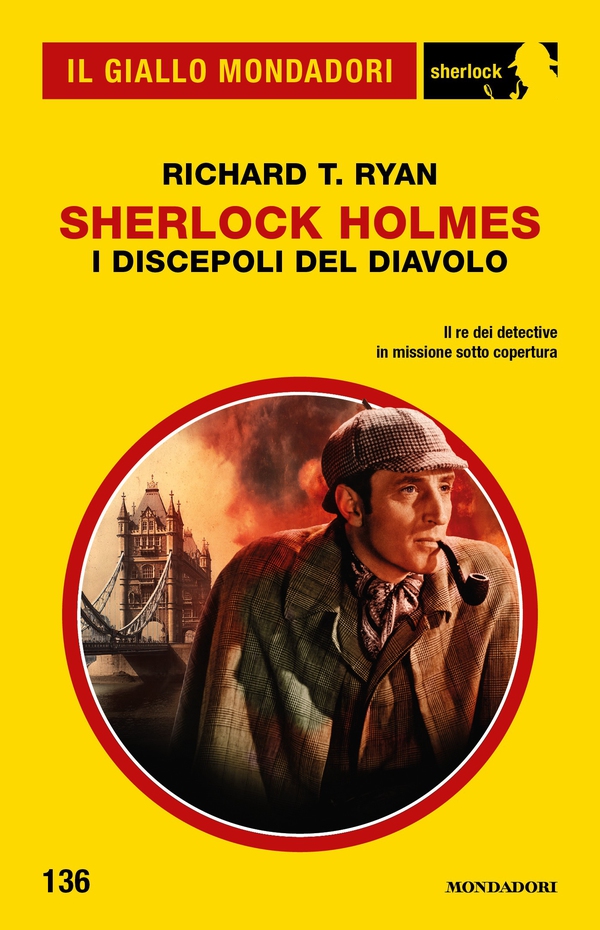 Sherlock Holmes. I discepoli del diavolo (Il Giallo Mondadori Sherlock) - Librerie.coop