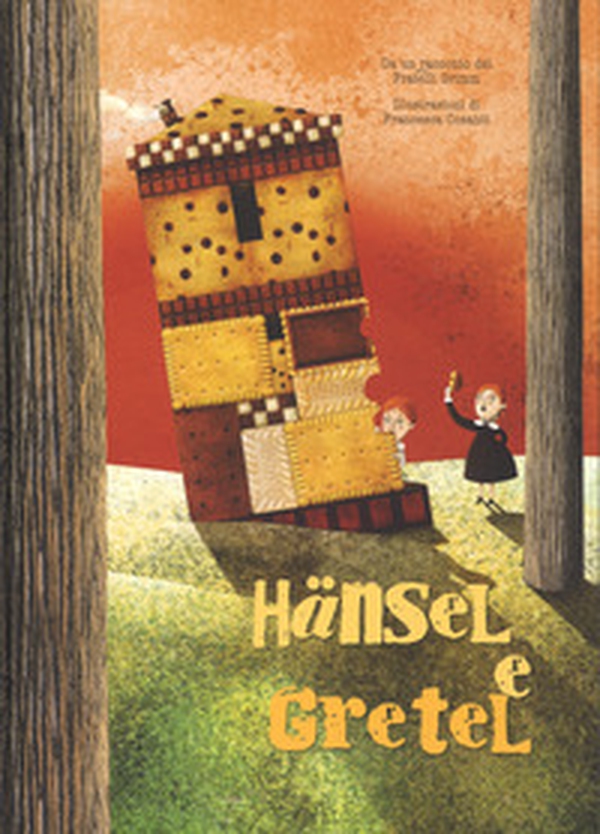 Hänsel e Gretel da un racconto dei fratelli Grimm - Librerie.coop Hänsel e Gretel da un racconto dei fratelli Grimm - Librerie.coop