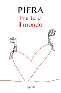 Fra te e il mondo - Librerie.coop