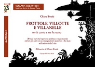 Frottole, villotte e villanelle me le canto e me le suono - Librerie.coop Frottole, villotte e villanelle me le canto e me le suono - Librerie.coop