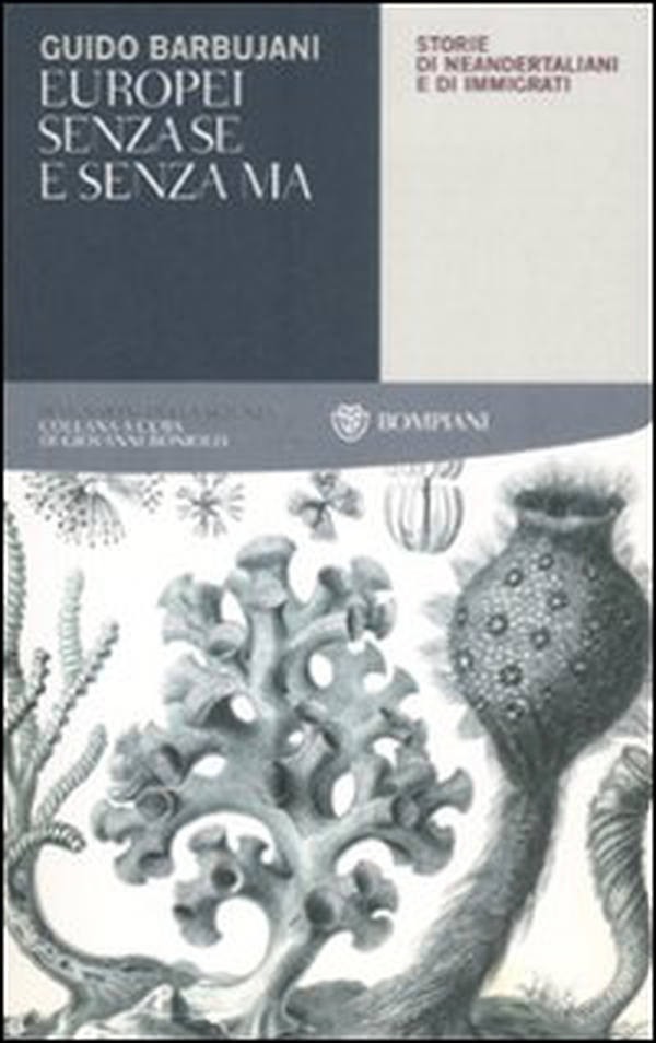 Europei senza se e senza ma. Storie di neandertaliani e di immigrati - Librerie.coop Europei senza se e senza ma. Storie di neandertaliani e di immigrati - Librerie.coop