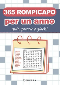 365 rompicapo per un anno. Quiz, puzzle e giochi - Librerie.coop 365 rompicapo per un anno. Quiz, puzzle e giochi - Librerie.coop