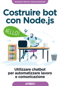 Costruire bot con Node.js. Utilizzare chatbot per automatizzare lavoro e comunicazione - Librerie.coop