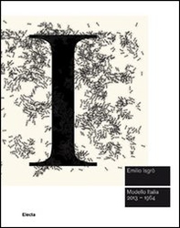 Emilio Isgrò. Modello Italia 2013-1964. Ediz. inglese - Librerie.coop